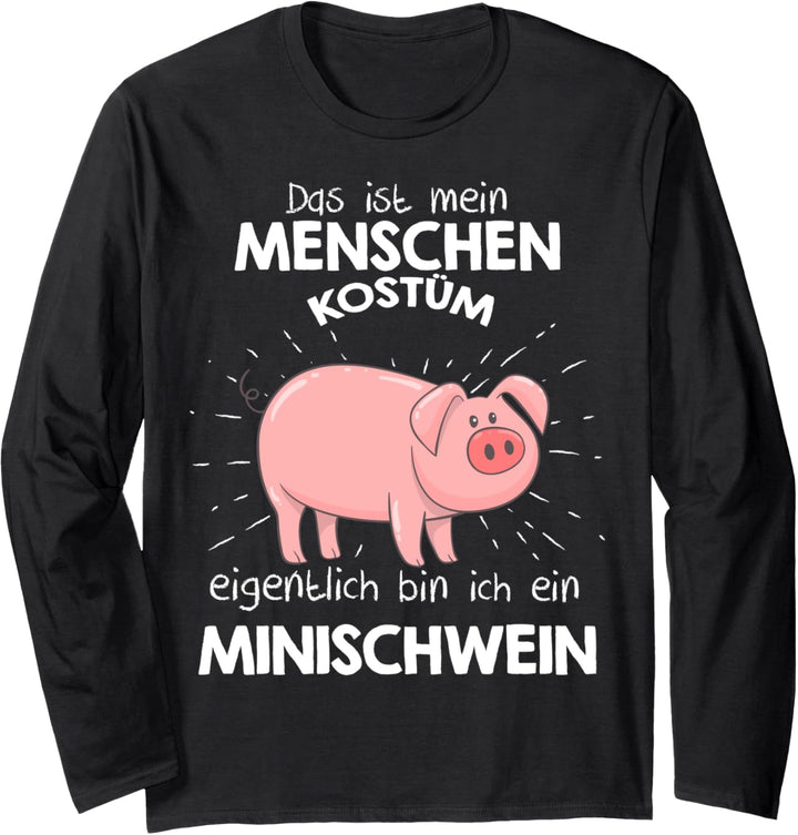 Mein Menschen Kostüm Bin ich ein Minischwein, Halloween Langarmshirt