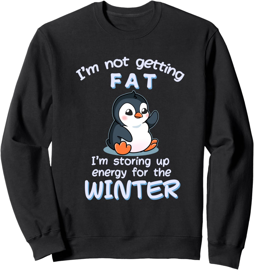 Lustige Pinguin Ich bin nicht immer Fett Geschenk Sweatshirt