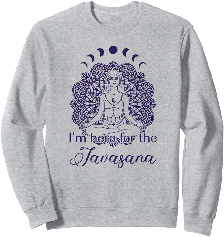Yoga Meditation mit Mondphasen und Here For The Savasana Sweatshirt
