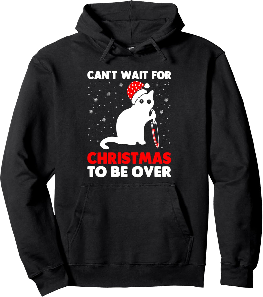 Can't Wait For Christmas To Be Over Black Cat Anti Xmas Witz Pullover Hoodie