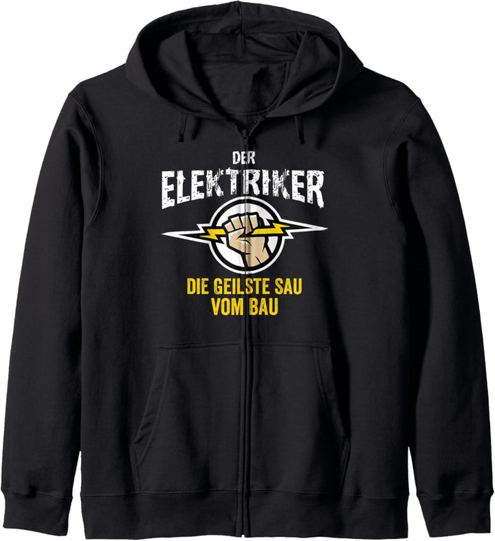 Der Elektriker die geilste Sau vom Bau Geschenk Elektriker Kapuzenjacke