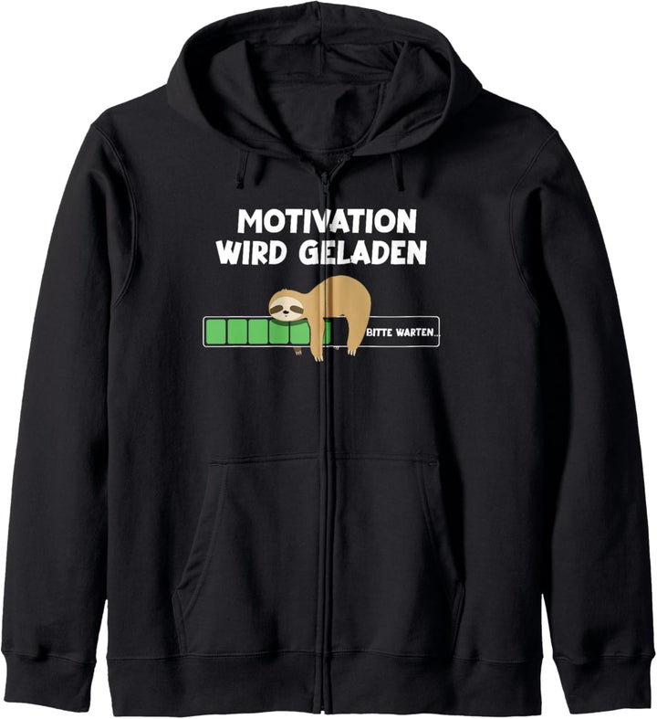 Faultierdruck Motivation wird geladen Faultier Kapuzenjacke