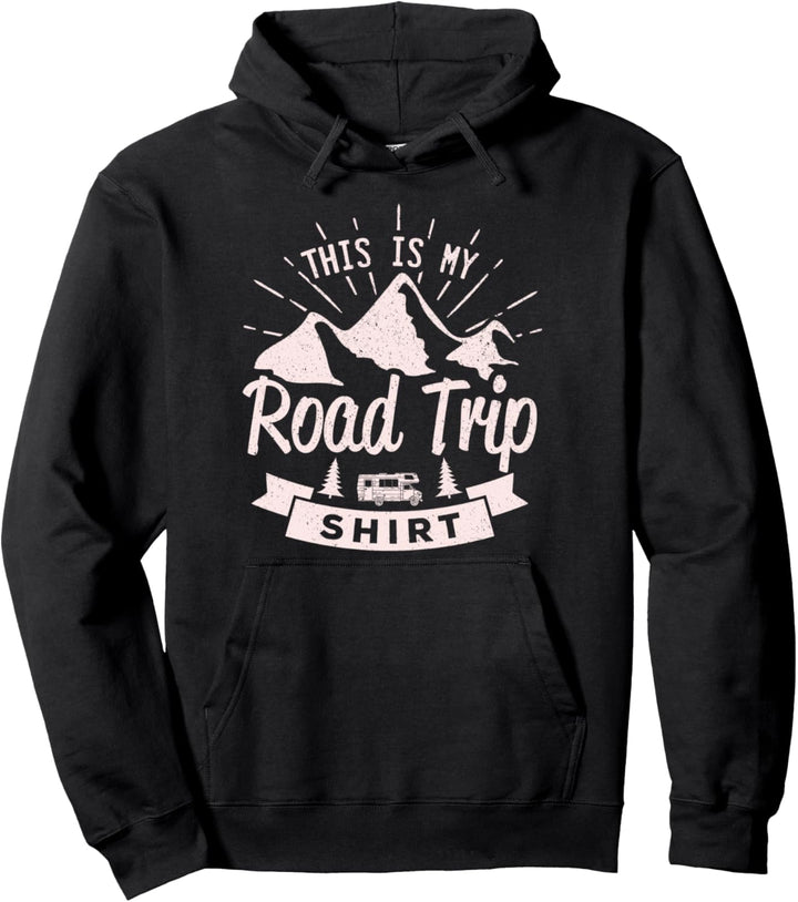 This Is My Road Trip Shirt Family Friends Vacation Pullover Hoodie