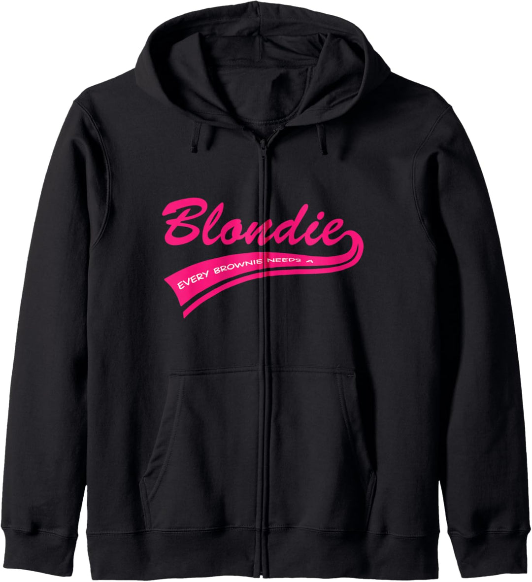 Every Blondie needs a Brownie! Tussi Girly Partner Geschenk Kapuzenjacke