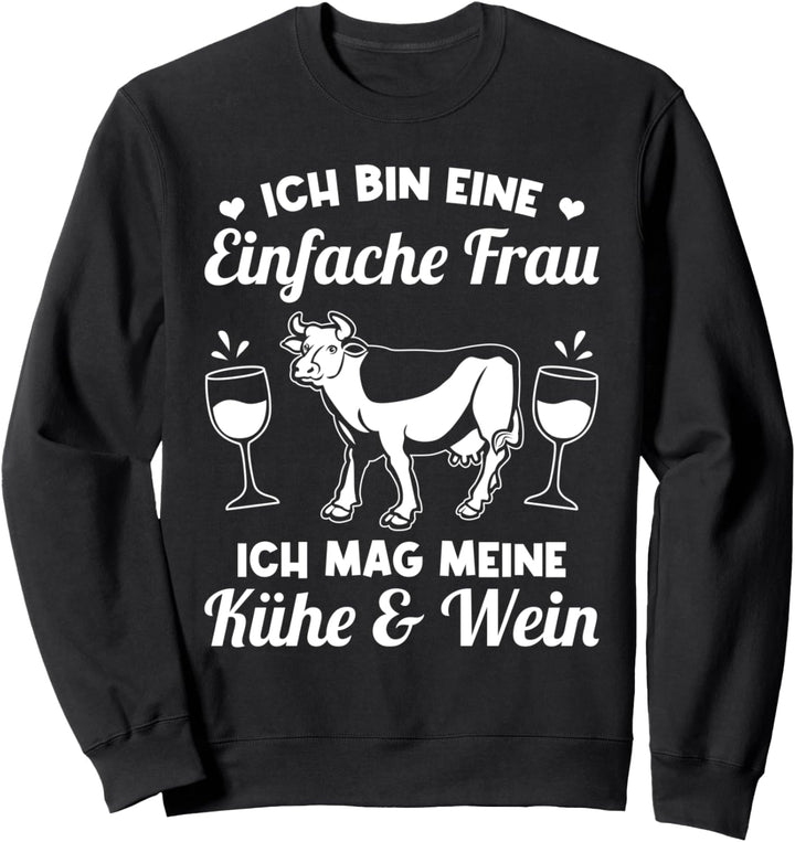 Bäuerin Kuh & Landwirt Lustiges Ich Liebe Meine Kühe & Wein Sweatshirt