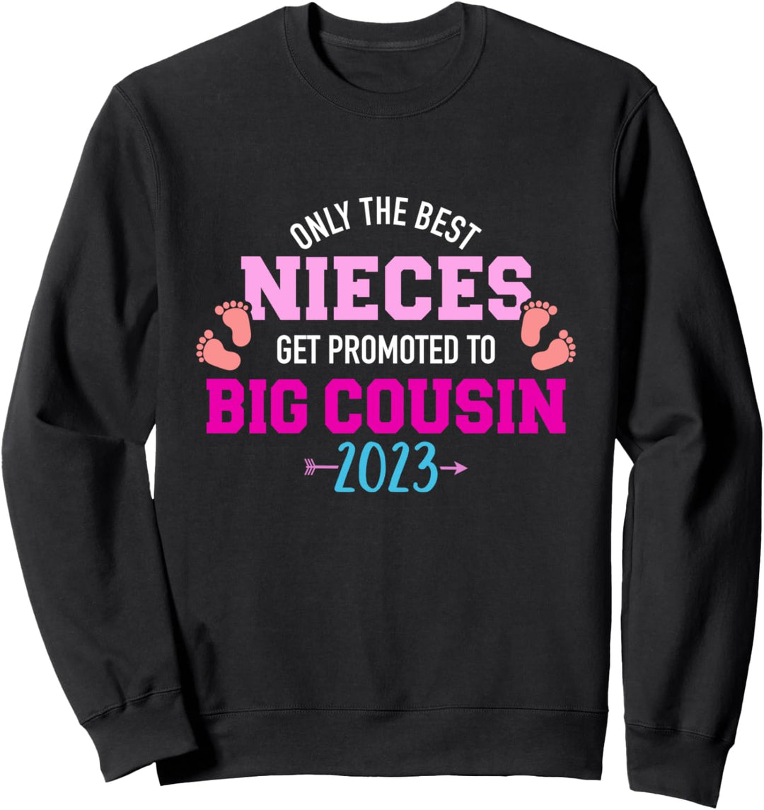Nur die besten Nichten werden 2023 zum Grosscousin gefördert Sweatshirt