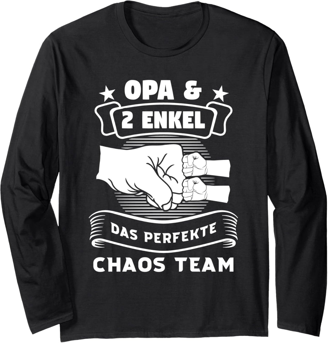 Opa & 2 Enkel Das perfekte Chaosteam Opa 2 Enkel Langarmshirt