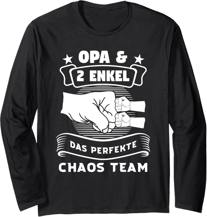 Opa & 2 Enkel Das perfekte Chaosteam Opa 2 Enkel Langarmshirt