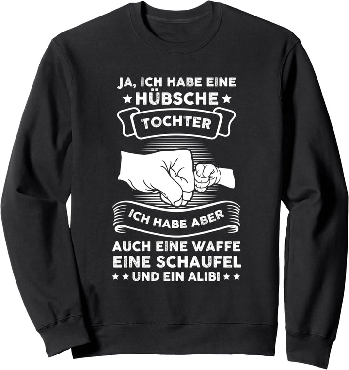 Tochter Papa Kind Sweatshirt