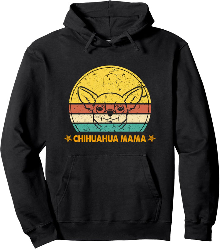 Best Chihuahua Mom Ever Dog Chihuahua Tee Pullover Hoodie