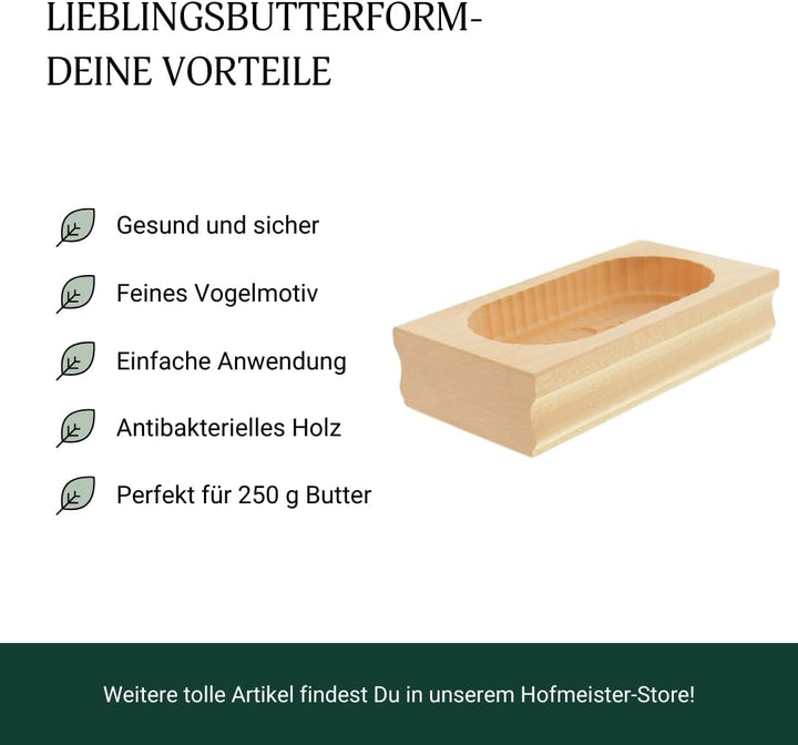 HOFMEISTER® Butterform, für 250 g Butter, 19 cm, 2 Vögel, handgeschnitzt in Deutschland, Butter-Form