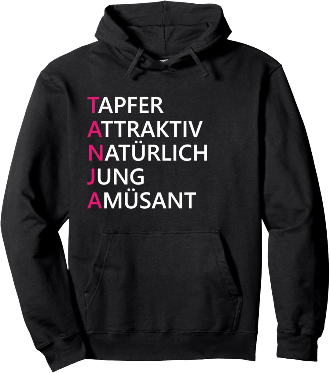 Vorname Tanja Pullover Hoodie