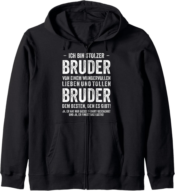 Geburtstag Geschenk Brüder Lustig Ich bin Stolzer Bruder Kapuzenjacke