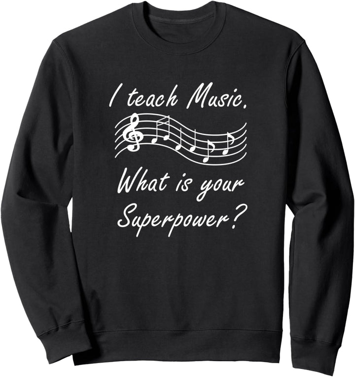 Musiklehrer Ironischer Spruch Sänger Gesangslehrer Sweatshirt