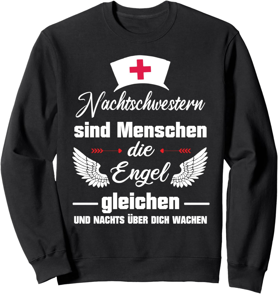 Nachtschwester Krankenschwester Krankenhaus Sweatshirt
