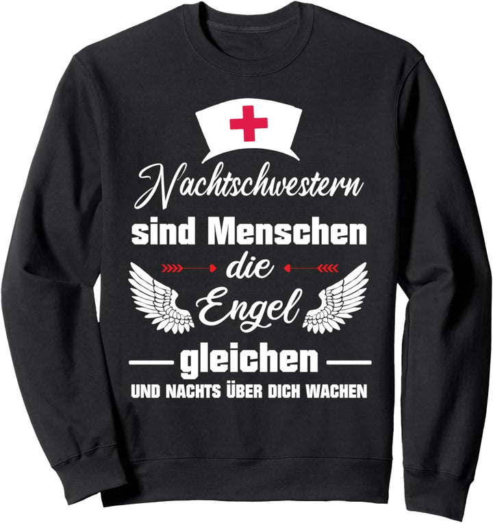 Nachtschwester Krankenschwester Krankenhaus Sweatshirt