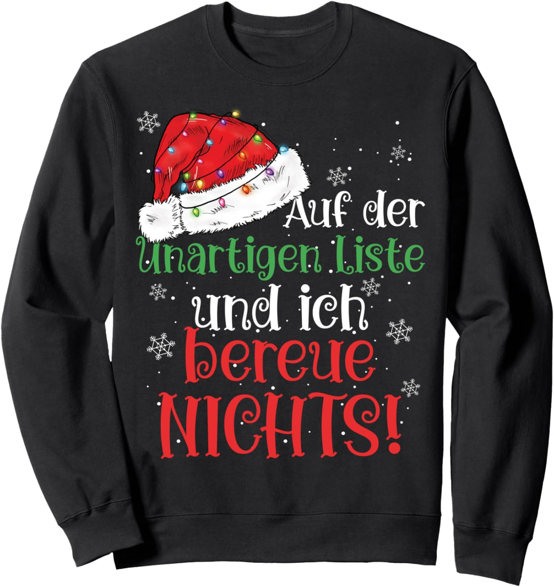 Auf Der Unartigen Liste Weihnachtsmannmütze Weihnachtspulli Sweatshirt