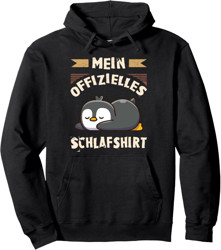Mein Offizielles Schlafshirt, Pyjama Shirt, Pinguin Pullover Hoodie