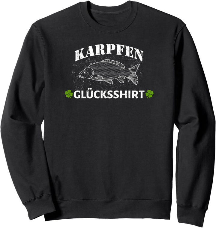 Karpfen Glücksshirt Fischen Karpfen Hecht Mann Carp Fishing Sweatshirt