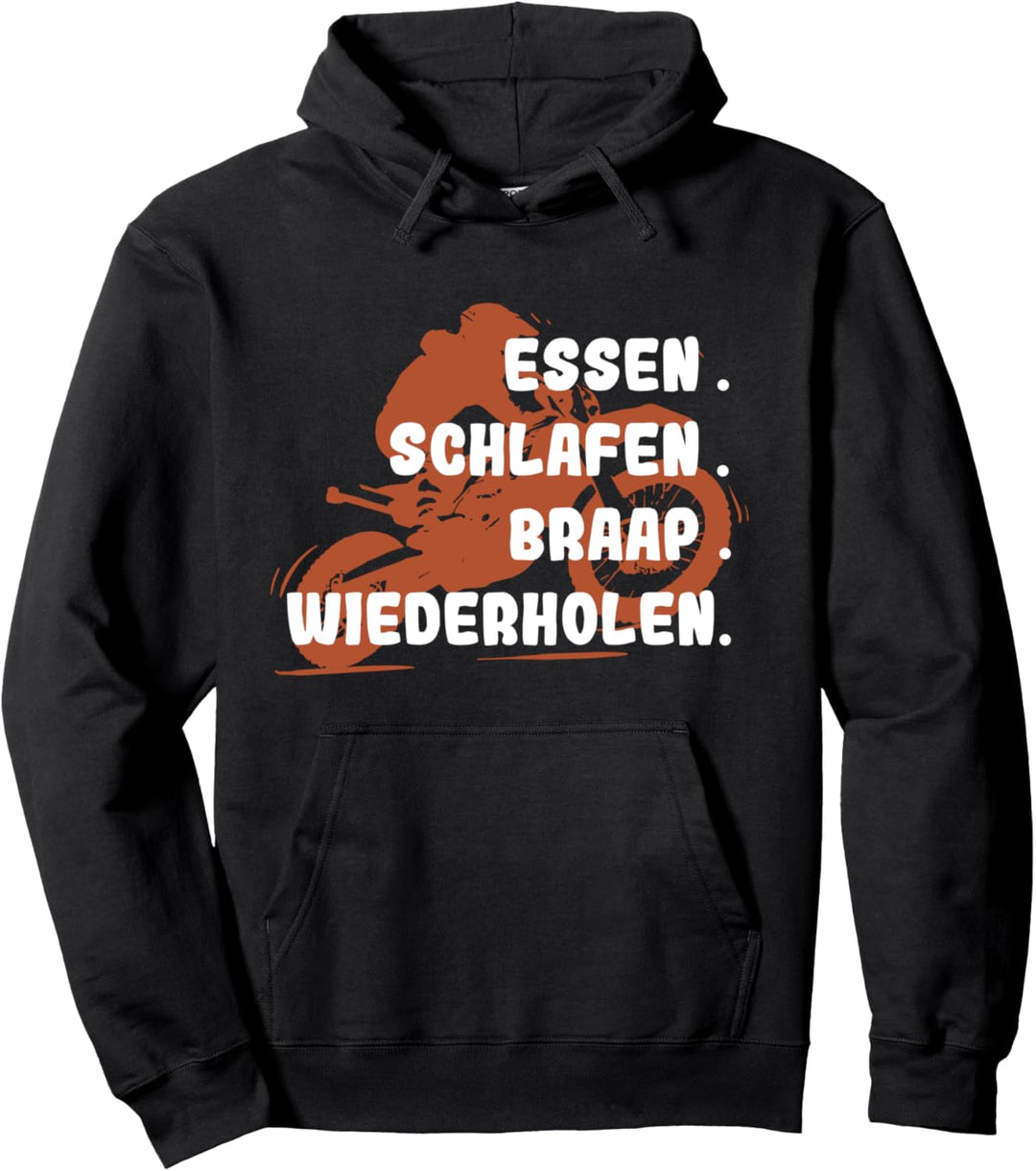 Essen Schlafen Braap Wiederholen Motorradfahrer Spruch Pullover Hoodie