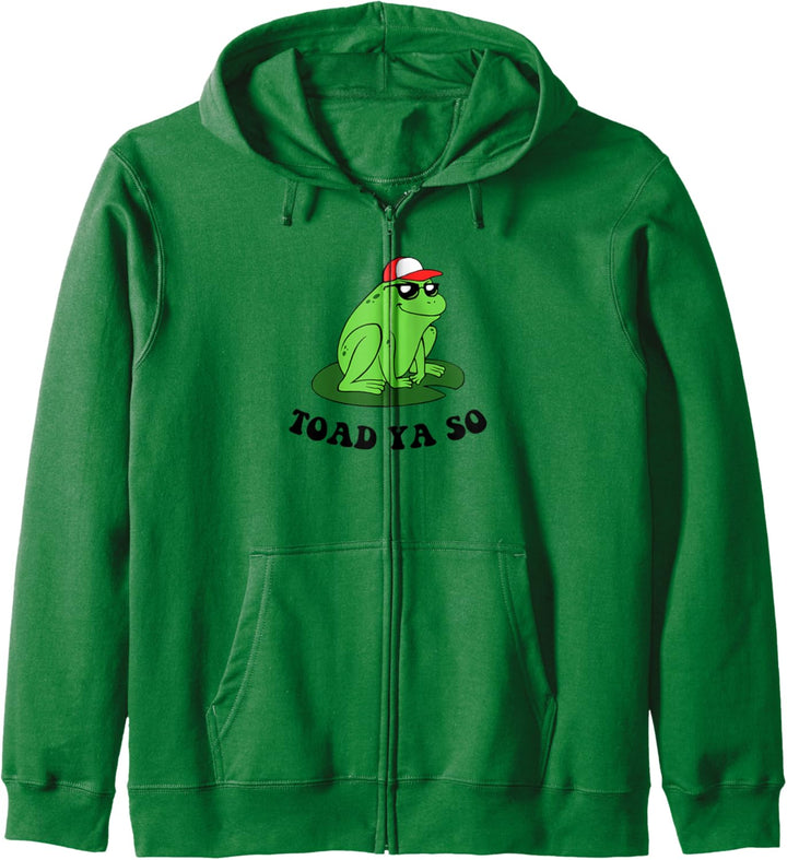 Toad Ya So - Lustige Frosch sagte Ihnen Wortspiel Kapuzenjacke