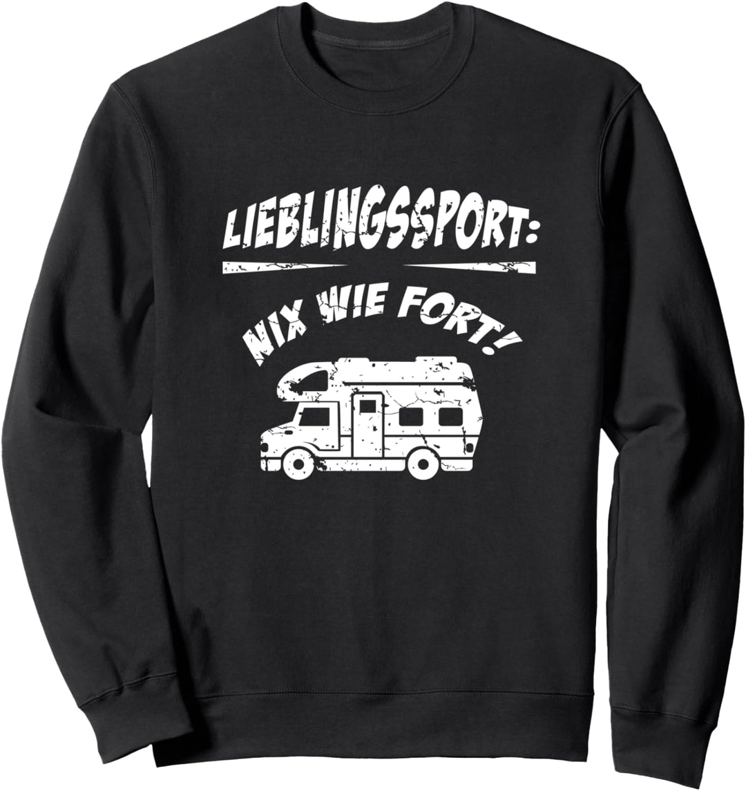 Wohnmobil Geschenk Travel Wohnmobilfahrer Sweatshirt