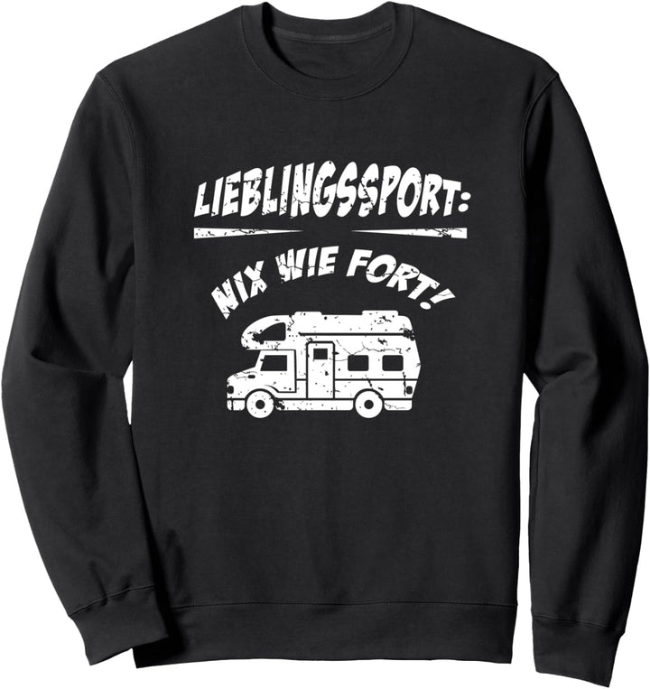 Wohnmobil Geschenk Travel Wohnmobilfahrer Sweatshirt