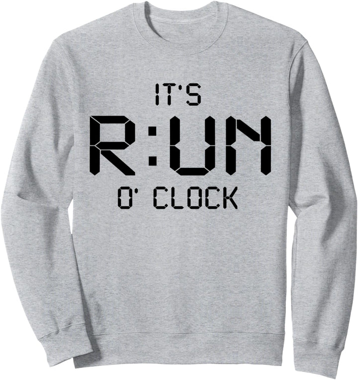 I'ts run o'clock - Lauftraining, Marathon, Laufen Sweatshirt
