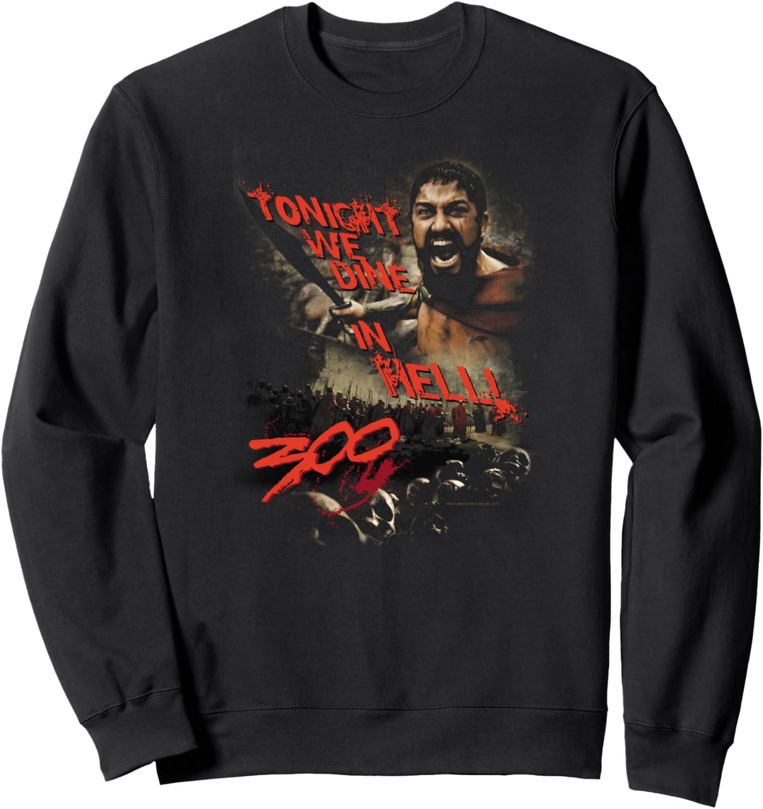 300 Movie Dine in Hell Sweatshirt