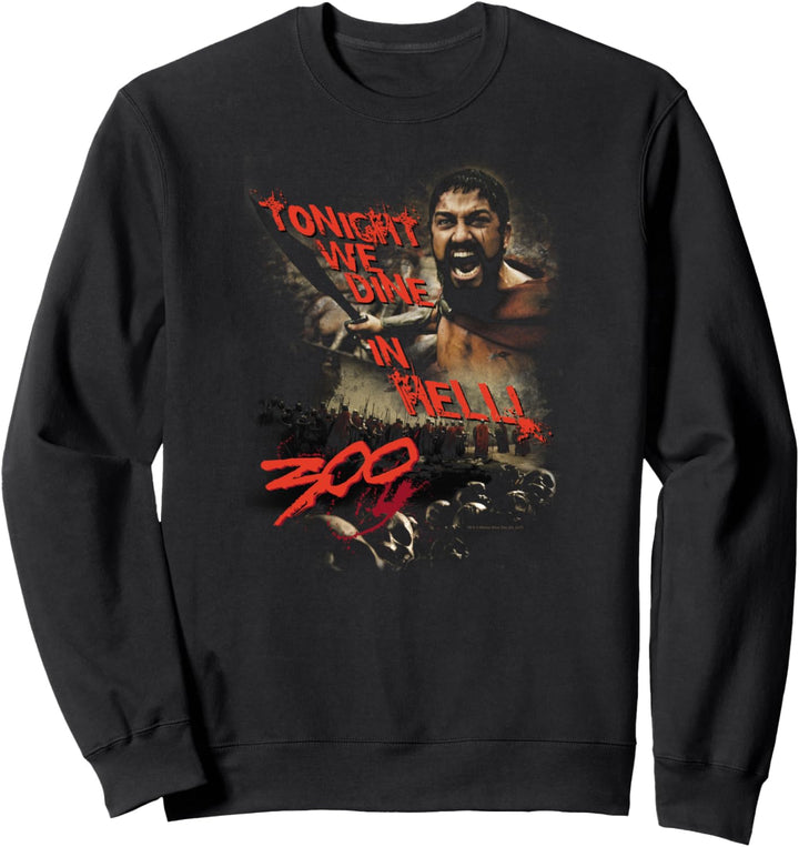 300 Movie Dine in Hell Sweatshirt