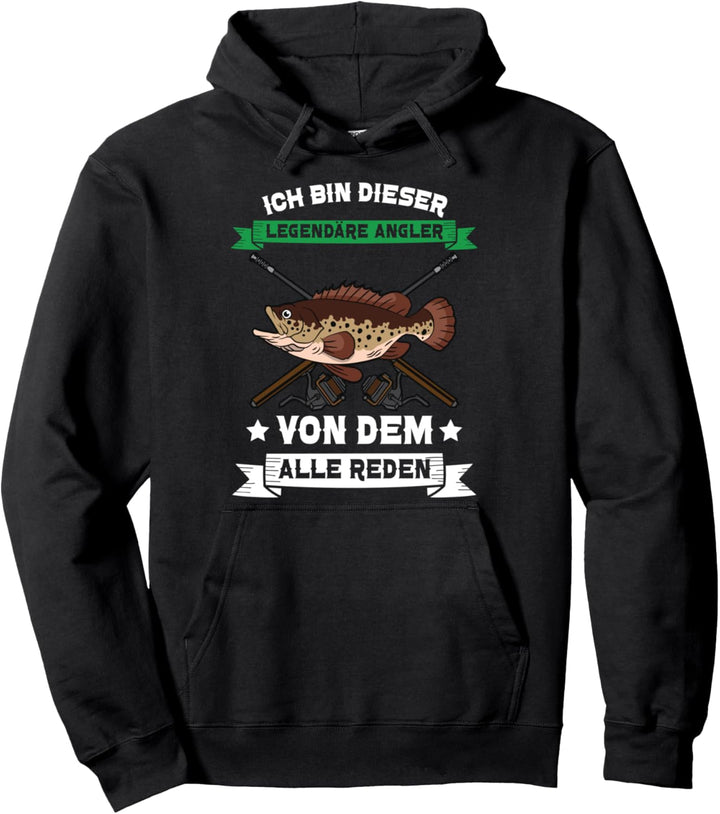 Angeln Ich Bin Dieser Legendäre Angler Von Dem Alle Reden Pullover Hoodie