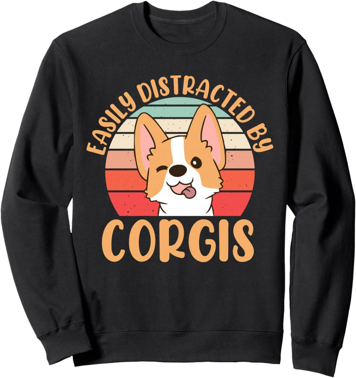 Easily Distracted By Corgis Sweatshirt