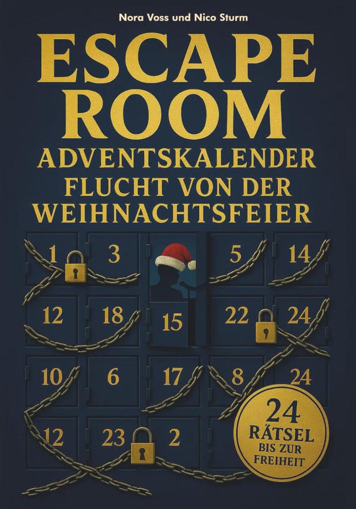 Escape Room Adventskalender – Flucht von der Weihnachtsfeier: Entkomme dem Chef, bevor du für die Re