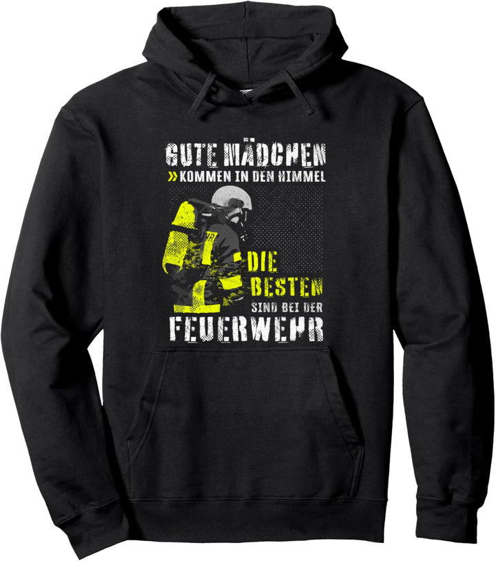 Die Besten Mädchen Feuerwehr Spruch Damen Feuerwehrfrau Pullover Hoodie