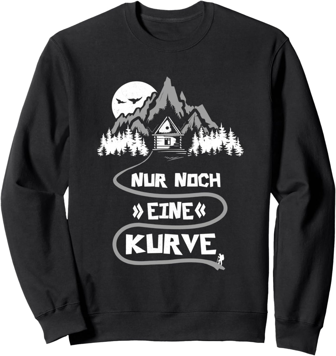 Nur Noch Eine Kurve Bergsteigen Wander Wandern Spruch Sweatshirt