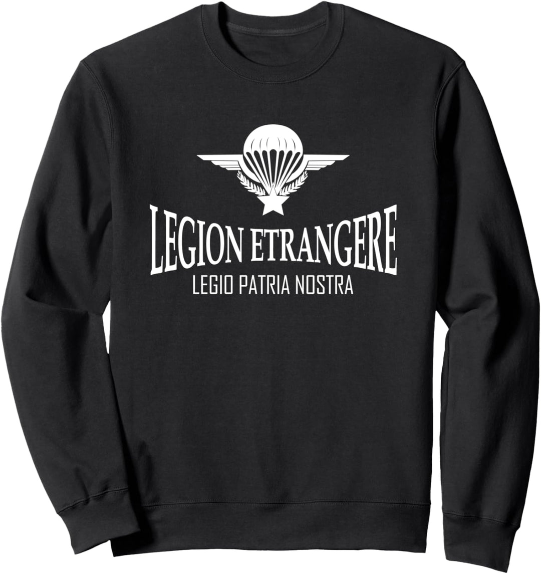 Legion Etrangere Legio Patria Nostra Fremdenlegion Wappen Sweatshirt