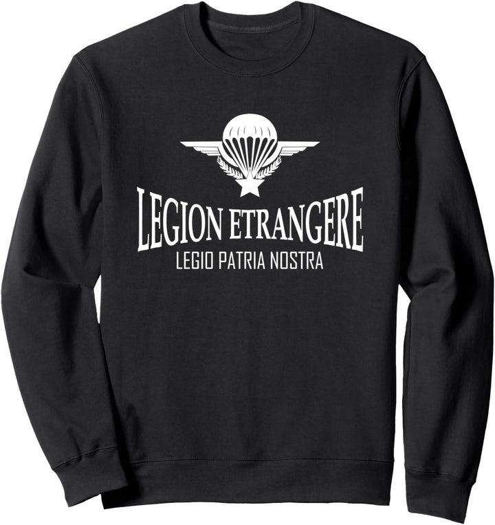 Legion Etrangere Legio Patria Nostra Fremdenlegion Wappen Sweatshirt