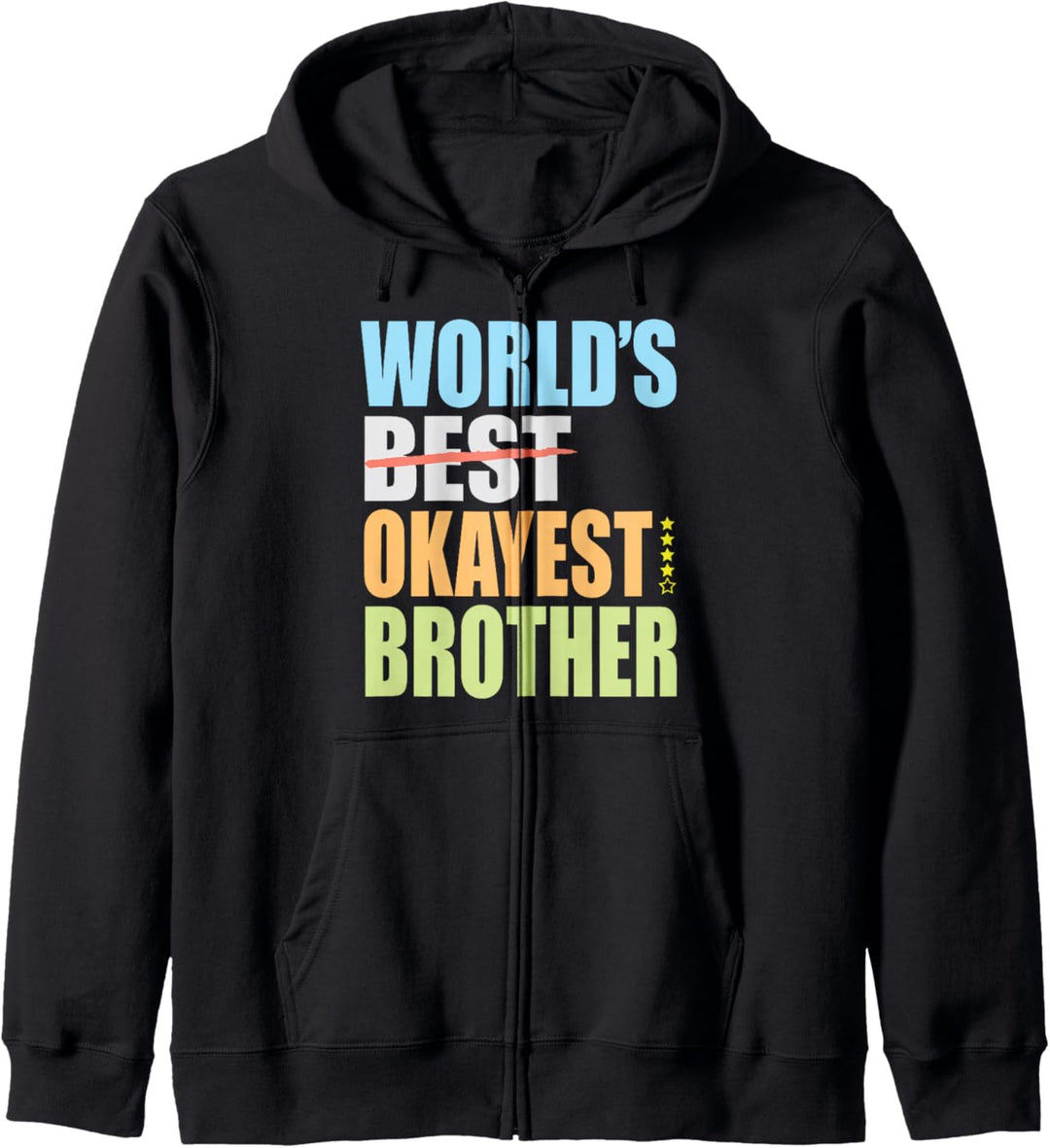 Das beste okayest Bruder-Liebes-Spass-Geschenk der Welt Kapuzenjacke