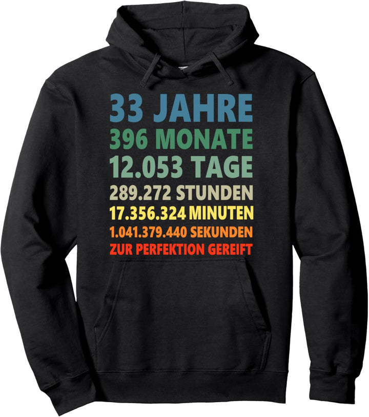 33. Geburtstag 33 Jahre Pullover Hoodie