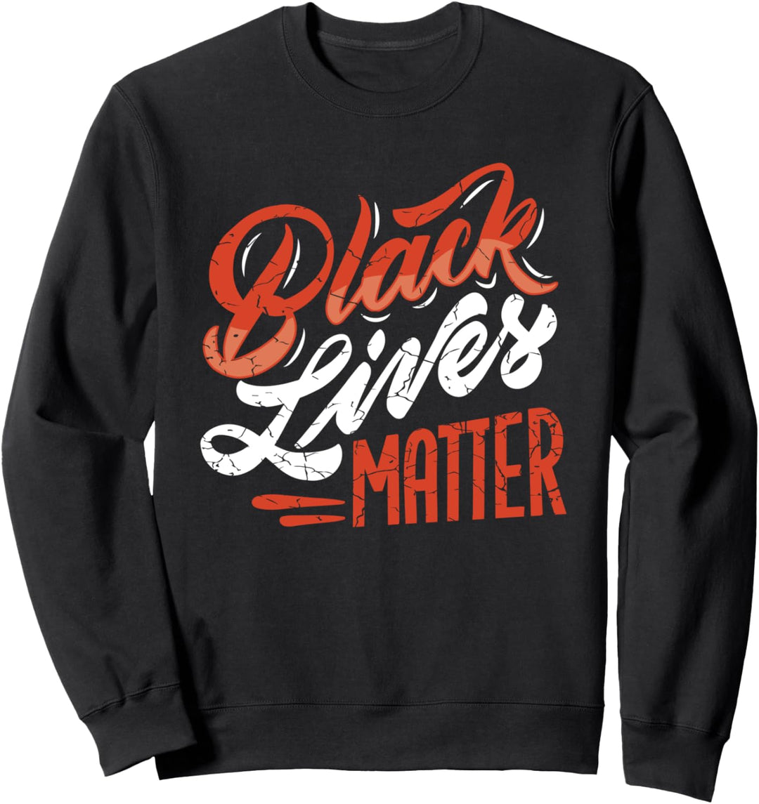 Schwarze Leben zählen Antirassismus Sweatshirt