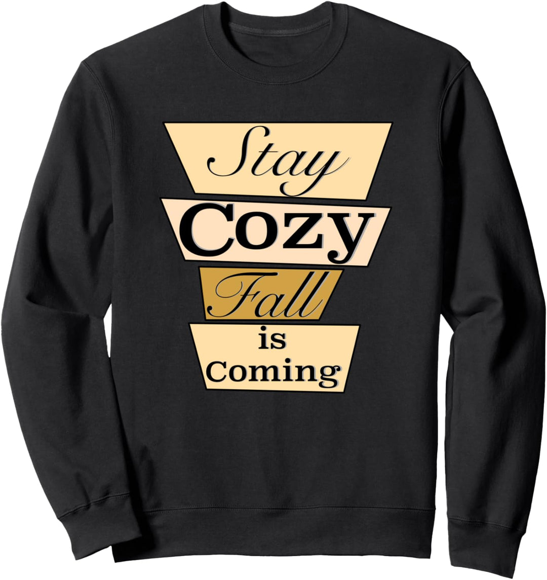 Herbst Sweater Gemütlich "Stay cozy" Sweatshirt