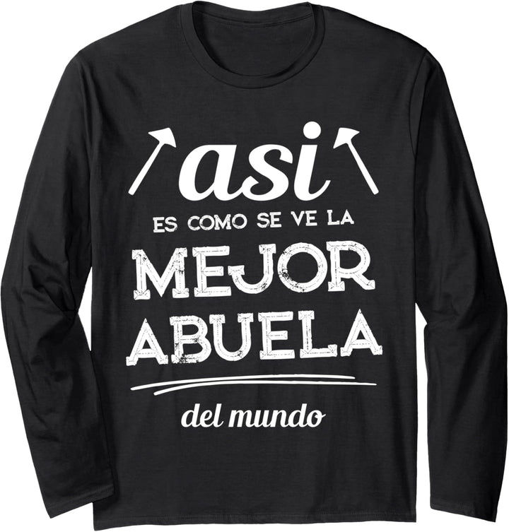 Así es como se ve la mejor abuela del mundo Langarmshirt