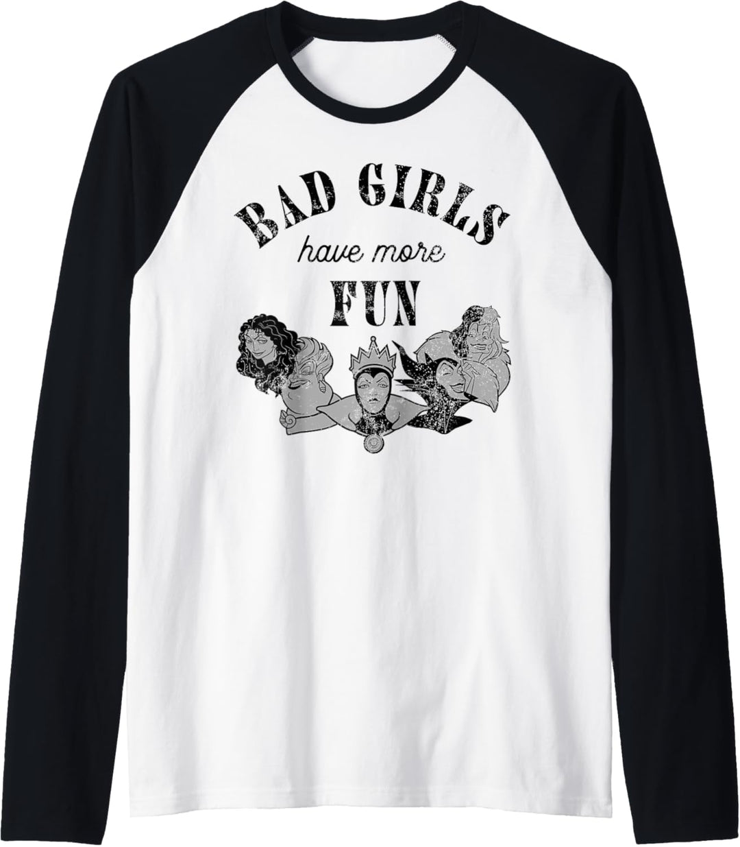 Disney Villains Bad Girls Have More Fun C1 Raglan