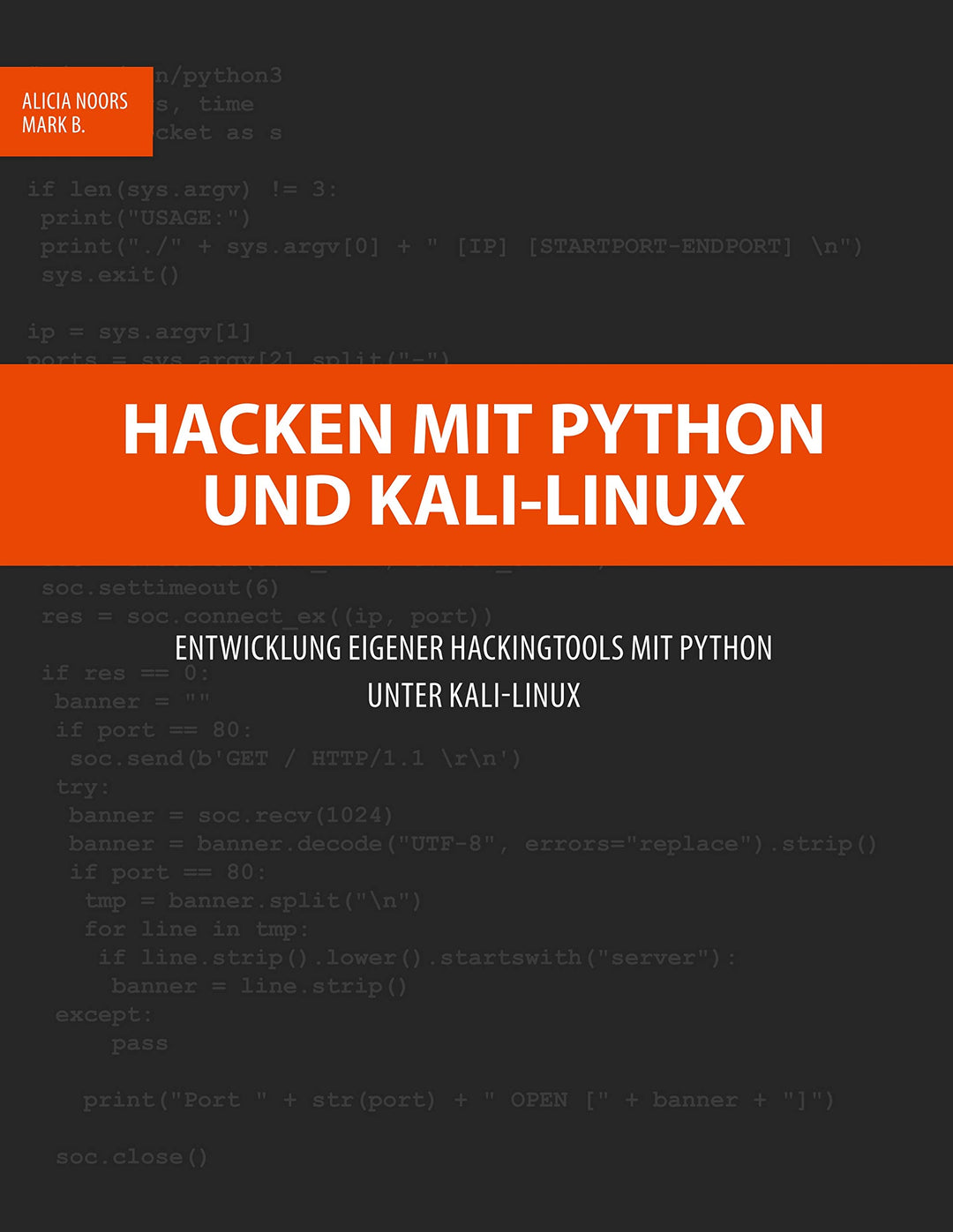 Hacken mit Python und Kali-Linux: Entwicklung eigener Hackingtools mit Python unter Kali-Linux, Tasc
