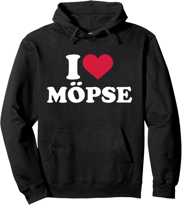 Ich liebe Möpse Pullover Hoodie