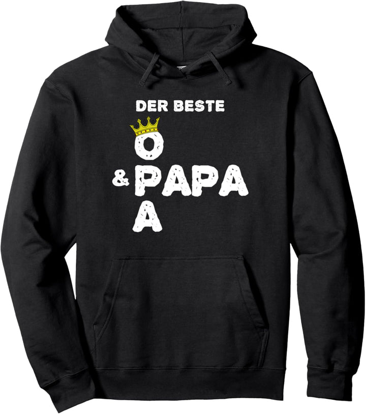 Der beste Opa und Papa zur selben Zeit - er rock beide titel Pullover Hoodie