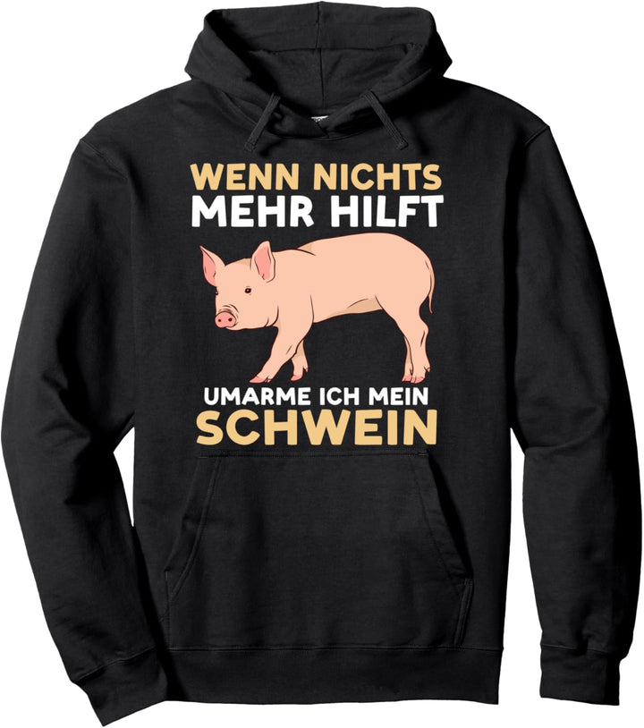 Schwein Schweinebauer Bauer Landwirt Schweine Pullover Hoodie
