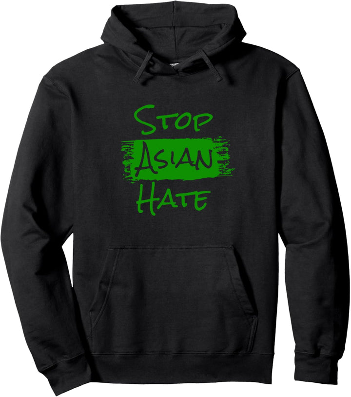 Stop Asian American Hate Anti-Asian Racism Protect the AAPI Pullover Hoodie