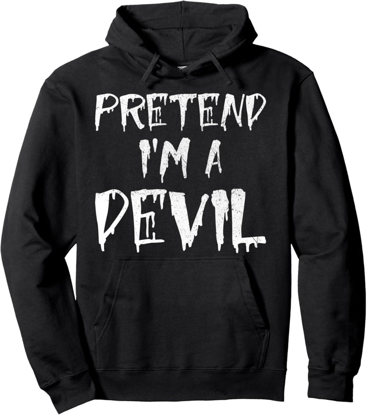 Stell dir einfach vor ich bin ein Teufel Halloween Pullover Hoodie