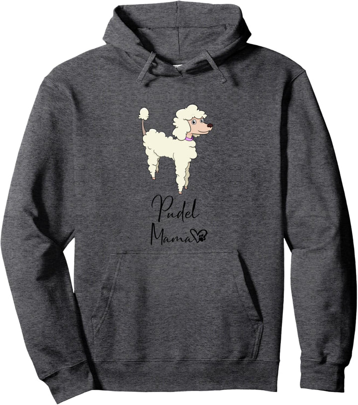 Pudel Mama Hundemama Hund Frauchen Haustier Geschenk Pullover Hoodie